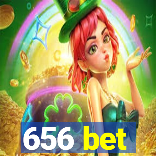 656 bet